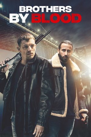 Brothers by Blood's poster