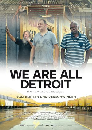 We are all Detroit - Vom Bleiben und Verschwinden's poster