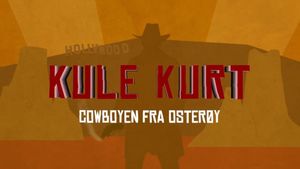 Kule Kurt - Cowboyen fra Osterøy's poster