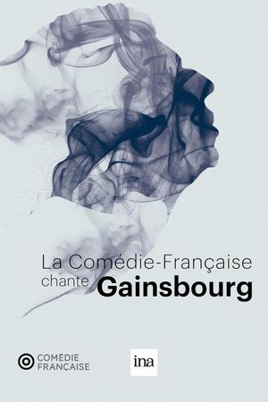 La Comédie-Française chante Gainsbourg's poster