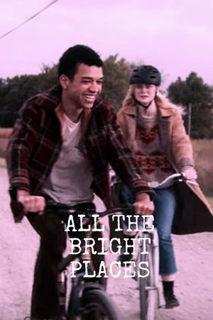 All the Bright Places's poster