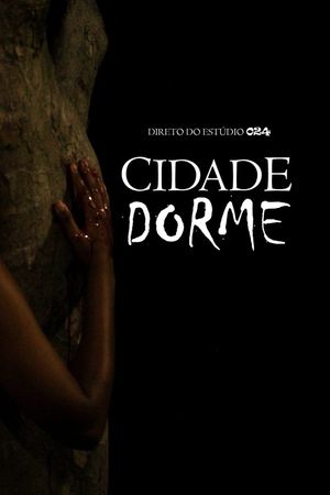 Cidade Dorme's poster