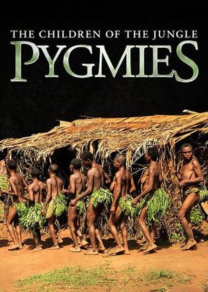 Pygmies: The Children of the Jungle's poster