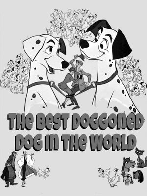 The Best Doggoned Dog in the World's poster