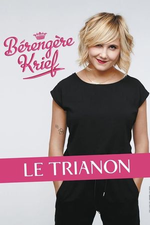 Bérengère Krief - Le Trianon's poster