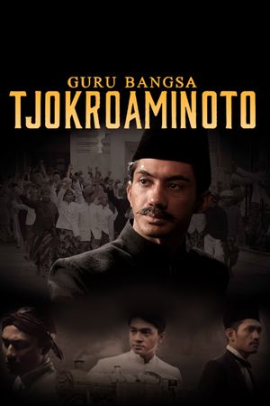 Guru Bangsa Tjokroaminoto's poster