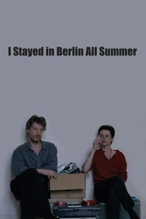I Stayed in Berlin All Summer's poster