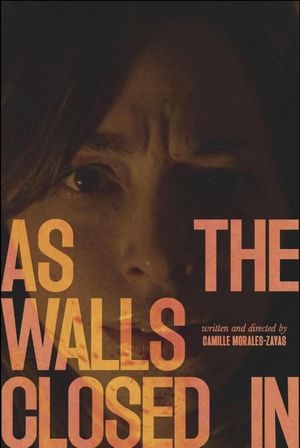 As the Walls Closed In's poster