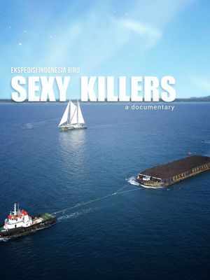 Sexy Killers's poster