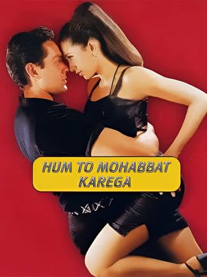 Hum To Mohabbat Karega's poster