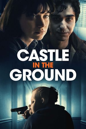Castle in the Ground's poster image