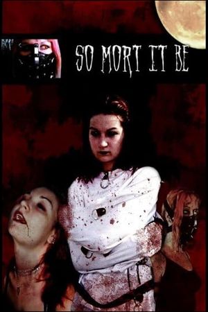 So Mort It Be's poster