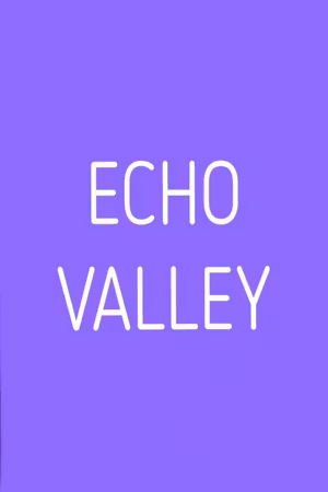 Echo Valley's poster