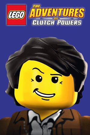 LEGO: The Adventures of Clutch Powers's poster