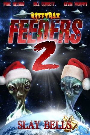 RiffTrax: Feeders 2: Slay Bells's poster