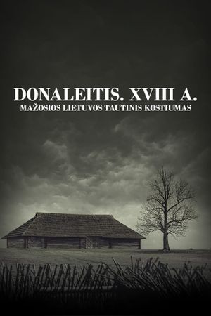 Donaleitis. XVIII a. Mazosios Lietuvos tautinis kostiumas's poster