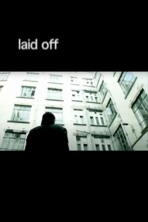 Laid Off's poster