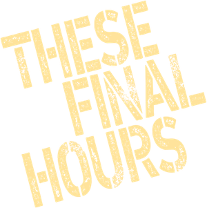 These Final Hours's poster