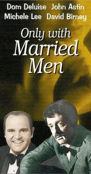 Only with Married Men's poster
