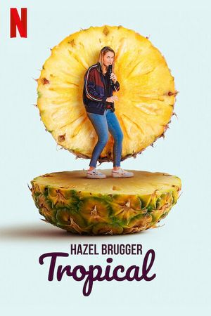 Hazel Brugger: Tropical's poster