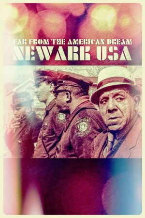 Newark USA: Far from the American Dream's poster