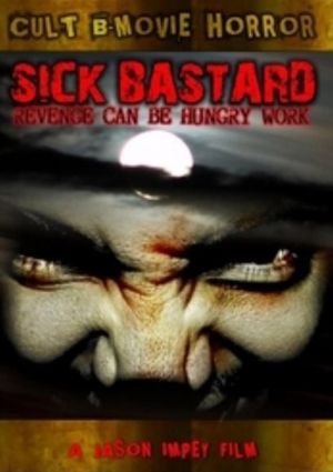 Sick Bastard's poster