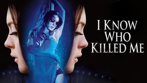 I Know Who Killed Me's poster