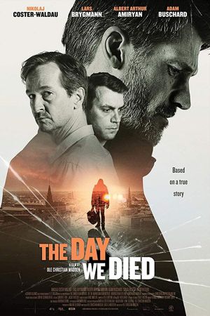 The Day We Died's poster