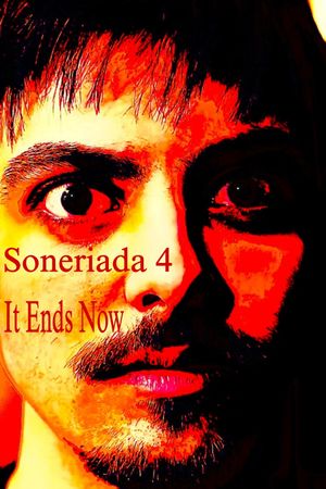 Soneriada 4: It Ends Now's poster