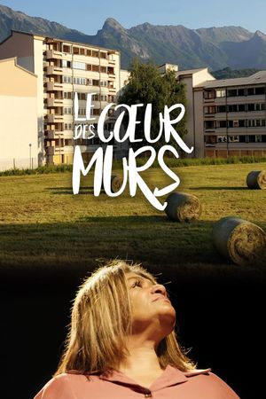 Le Cœur des murs's poster