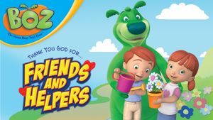 Boz- Thank You God for Friends and Helpers's poster