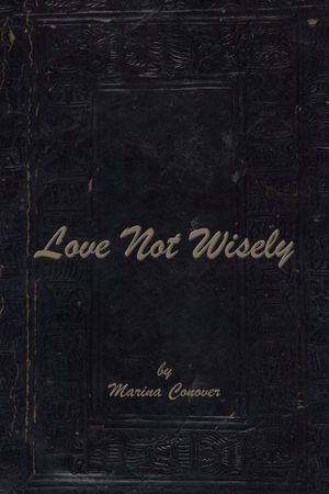 Love Not Wisely's poster