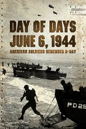 Day of Days: June 6, 1944's poster