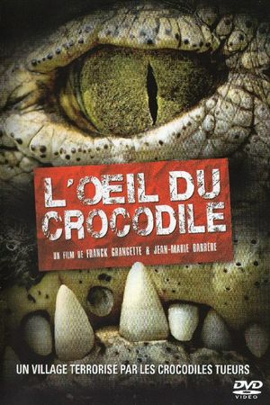 L'oeil du crocodile's poster