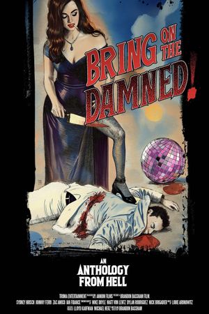 Bring on the Damned!'s poster