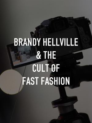 Brandy Hellville & the Cult of Fast Fashion's poster