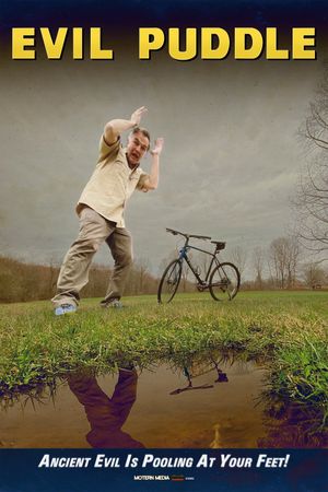 Evil Puddle's poster