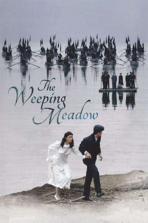 Trilogy: The Weeping Meadow's poster