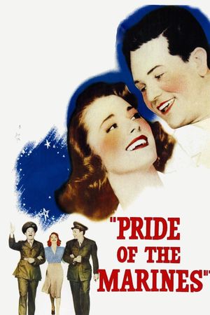 Pride of the Marines's poster