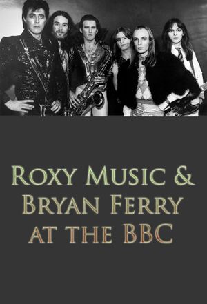 Roxy Music and Bryan Ferry at the BBC's poster