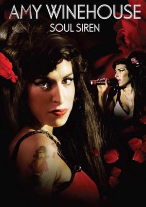 Amy Winehouse: Soul Siren (Unauthorised Biography)'s poster
