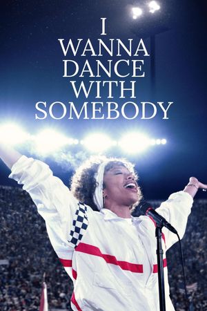 Whitney Houston: I Wanna Dance with Somebody's poster
