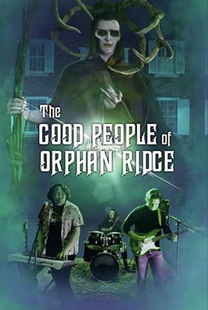 The Good People of Orphan Ridge's poster