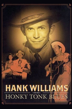 Hank Williams: Honky Tonk Blues's poster