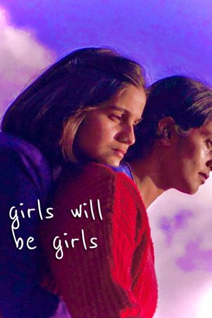 Girls Will Be Girls's poster