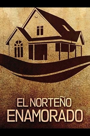 El norteño enamorado's poster