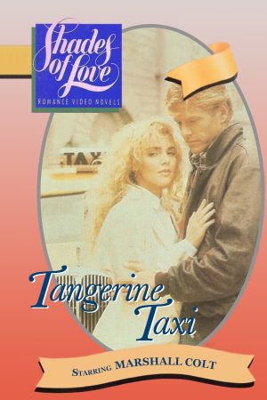 Shades of Love: Tangerine Taxi's poster
