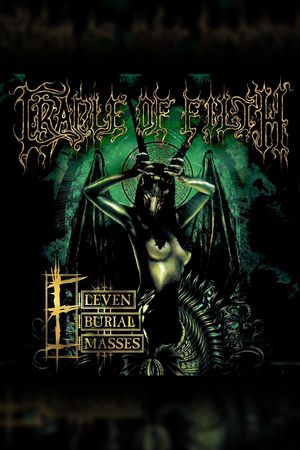 Cradle of Filth: Eleven Burial Masses's poster