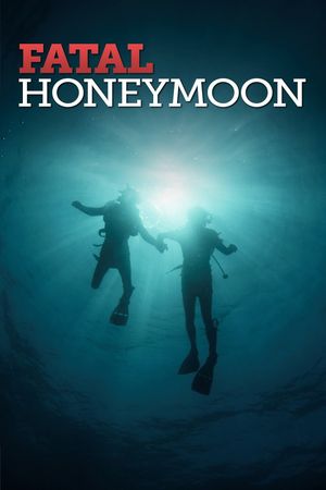 Fatal Honeymoon's poster