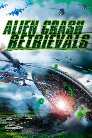 Alien Crash Retrievals's poster